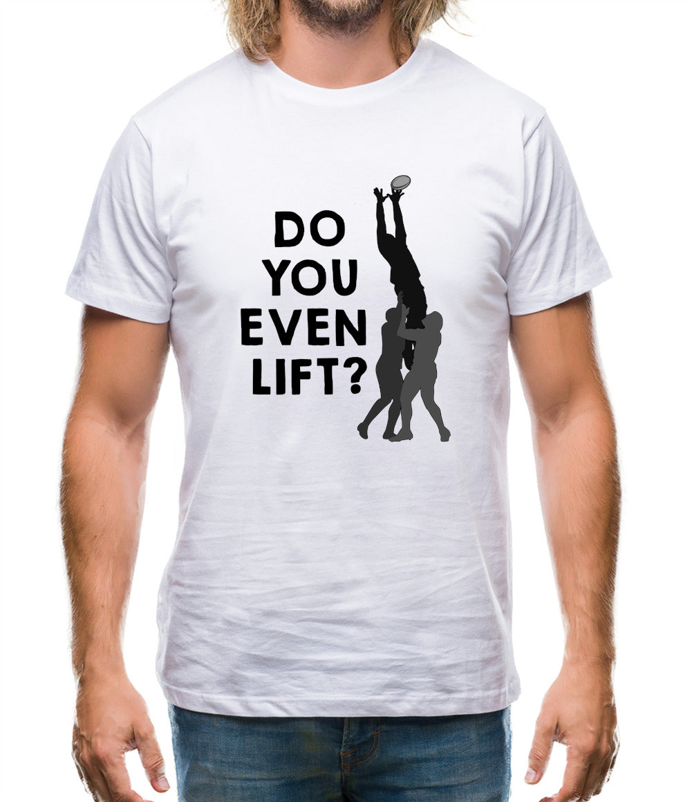 Do You Even Lift (Rugby Lineout) Mens T-Shirt Do You Even Lift (Rugby Lineout) Mens T-Shirt
