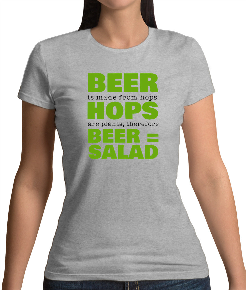 Beer = Salad Womens T-Shirt Beer = Salad Womens T-Shirt