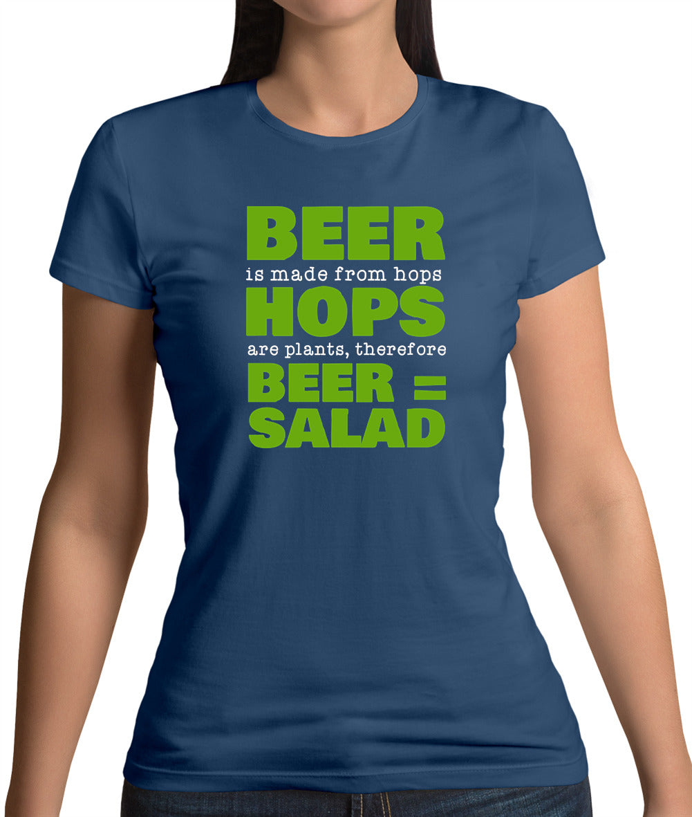 Beer = Salad Womens T-Shirt Beer = Salad Womens T-Shirt
