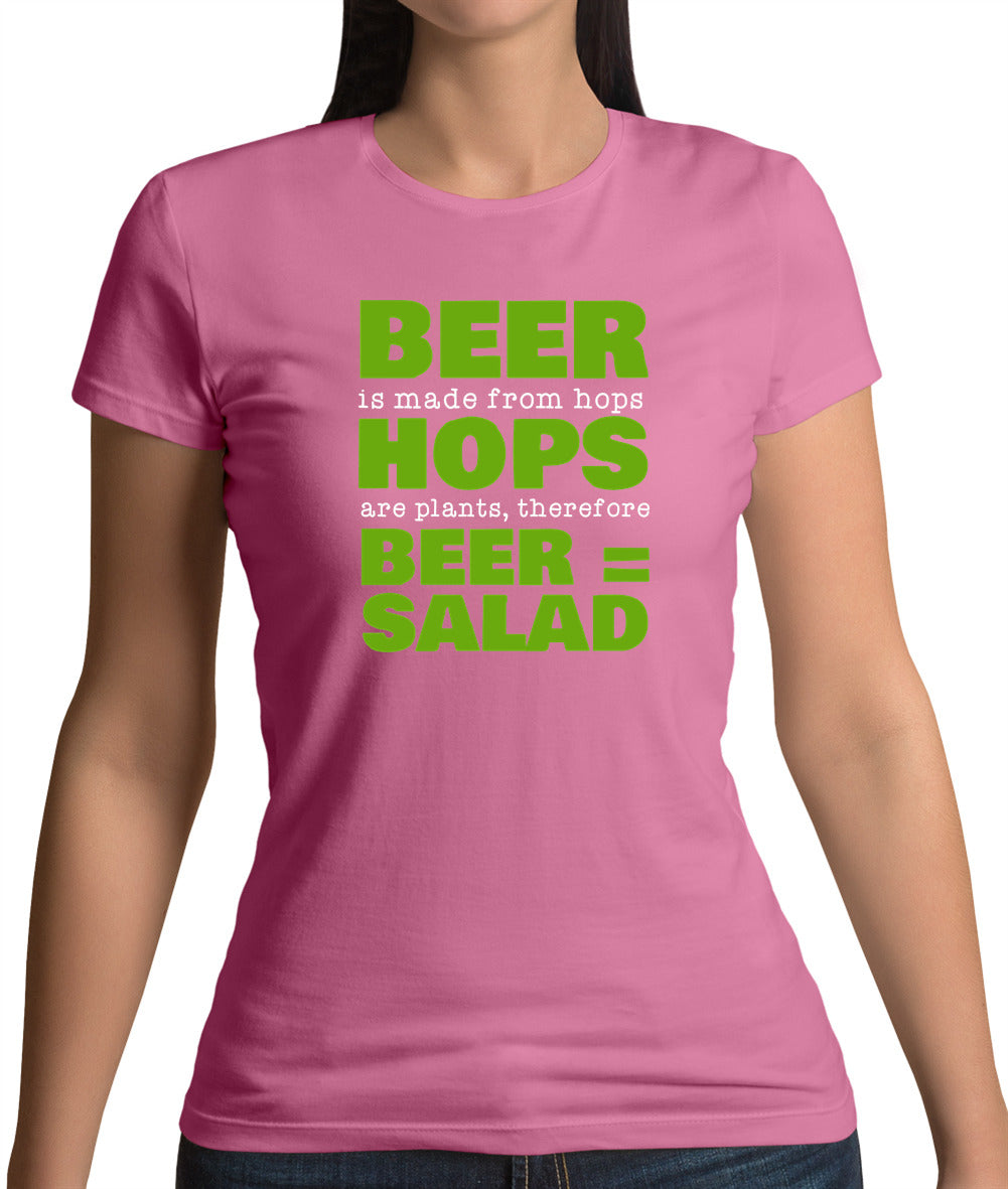 Beer = Salad Womens T-Shirt Beer = Salad Womens T-Shirt