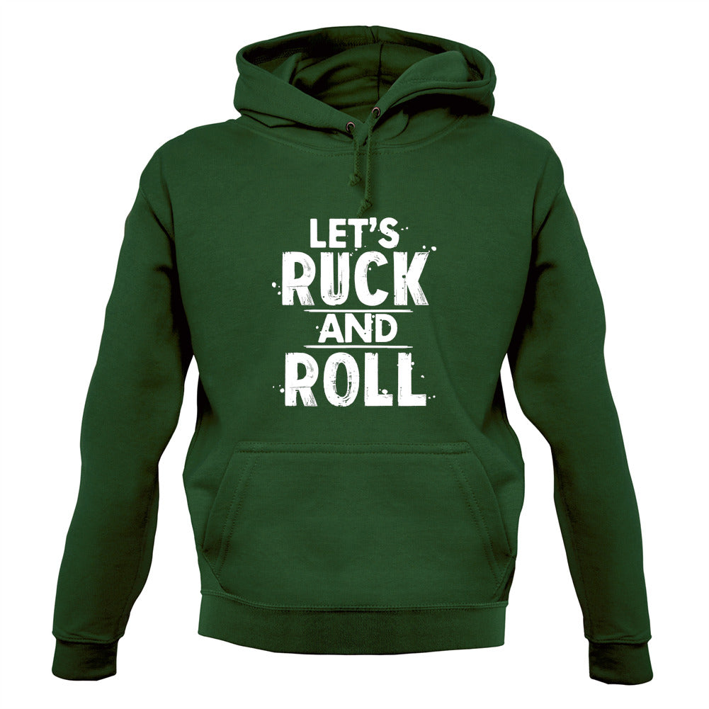 Let's Ruck And Roll Unisex Hoodie Let's Ruck And Roll Unisex Hoodie