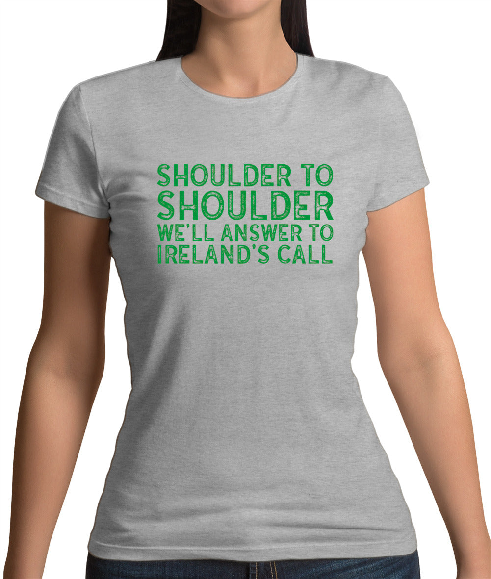 Shoulder To Shoulder Irelands Call Womens T-Shirt Shoulder To Shoulder Irelands Call Womens T-Shirt