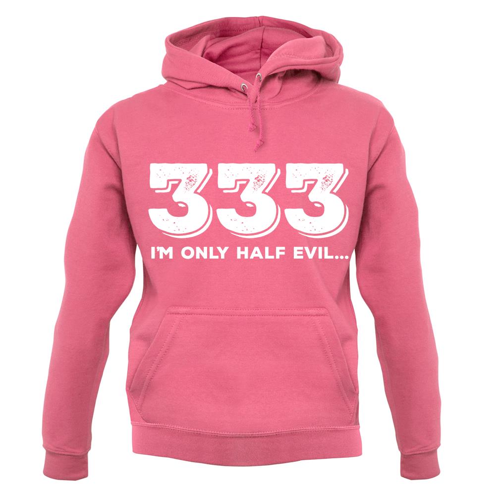 Half Evil 333 unisex hoodie Half Evil 333 unisex hoodie