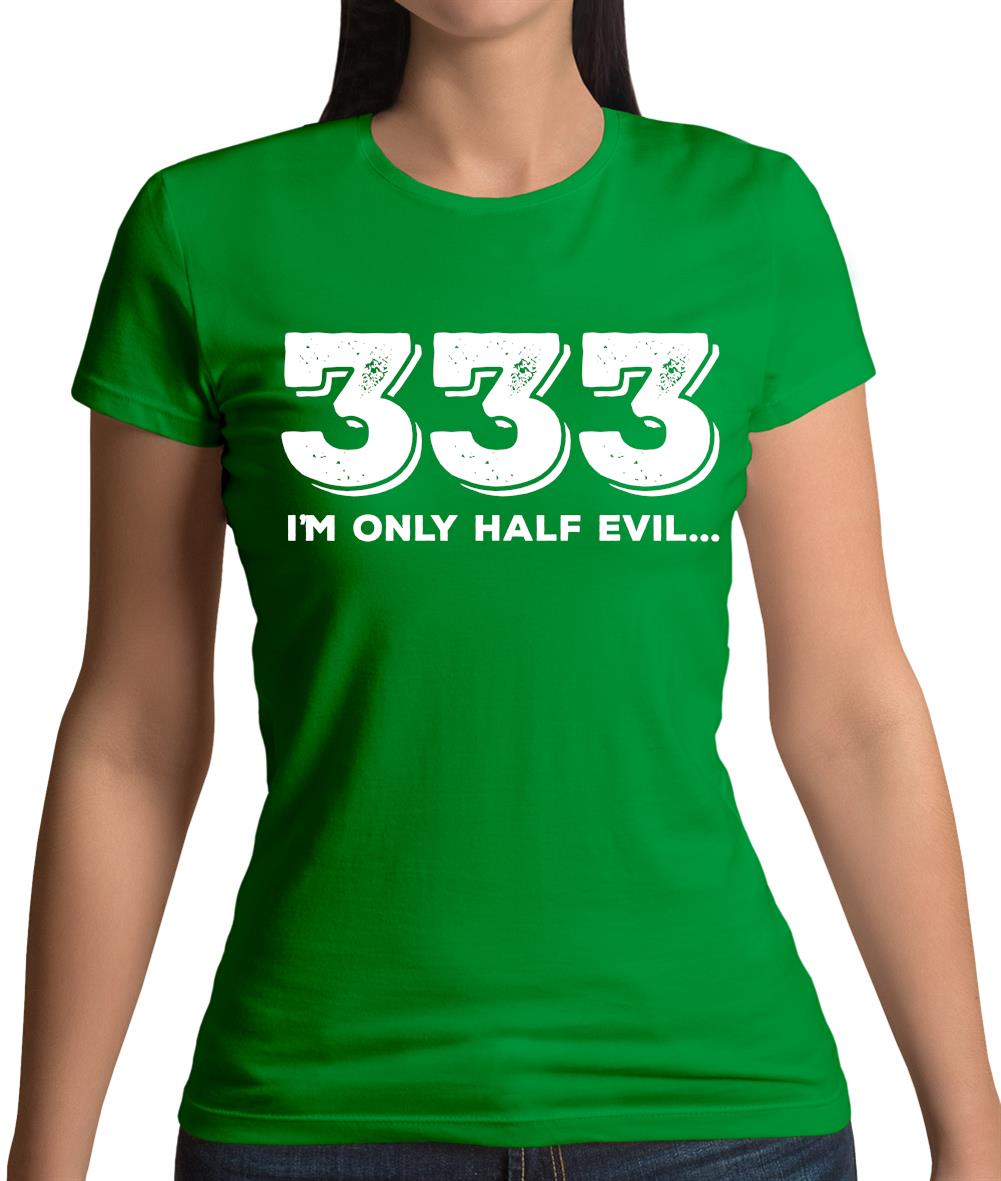 Half Evil 333 Womens T-Shirt Half Evil 333 Womens T-Shirt