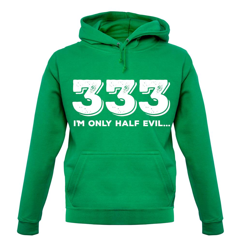 Half Evil 333 unisex hoodie Half Evil 333 unisex hoodie