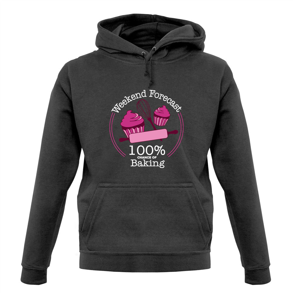 Weekend Forecast - Baking Unisex Hoodie Weekend Forecast - Baking Unisex Hoodie
