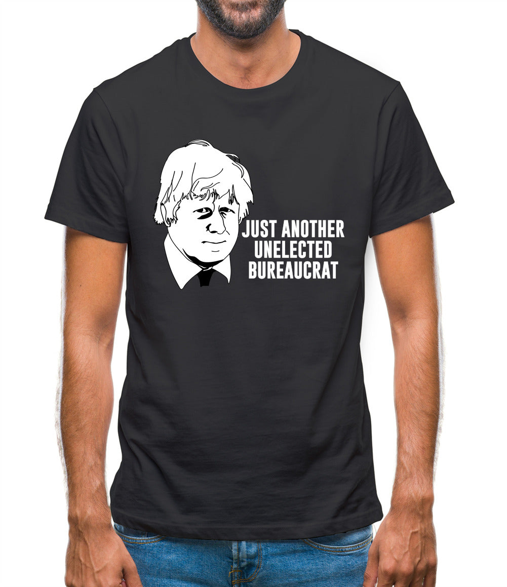 Just Another Unelected Bureaucrat Mens T-Shirt Just Another Unelected Bureaucrat Mens T-Shirt