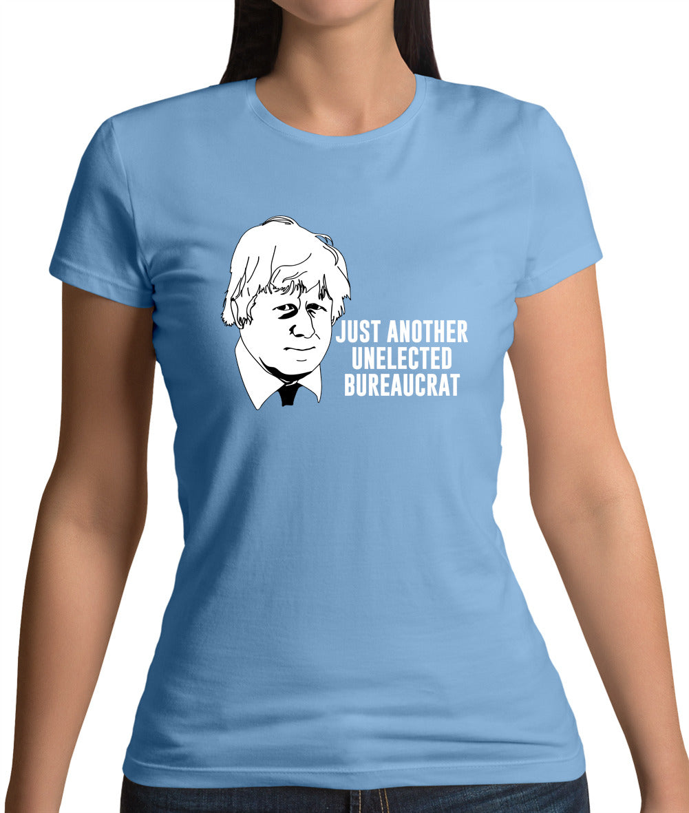 Just Another Unelected Bureaucrat Womens T-Shirt Just Another Unelected Bureaucrat Womens T-Shirt