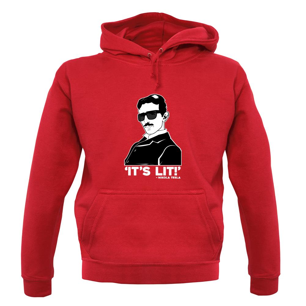 Nikola Tesla It's Lit Unisex Hoodie Nikola Tesla It's Lit Unisex Hoodie