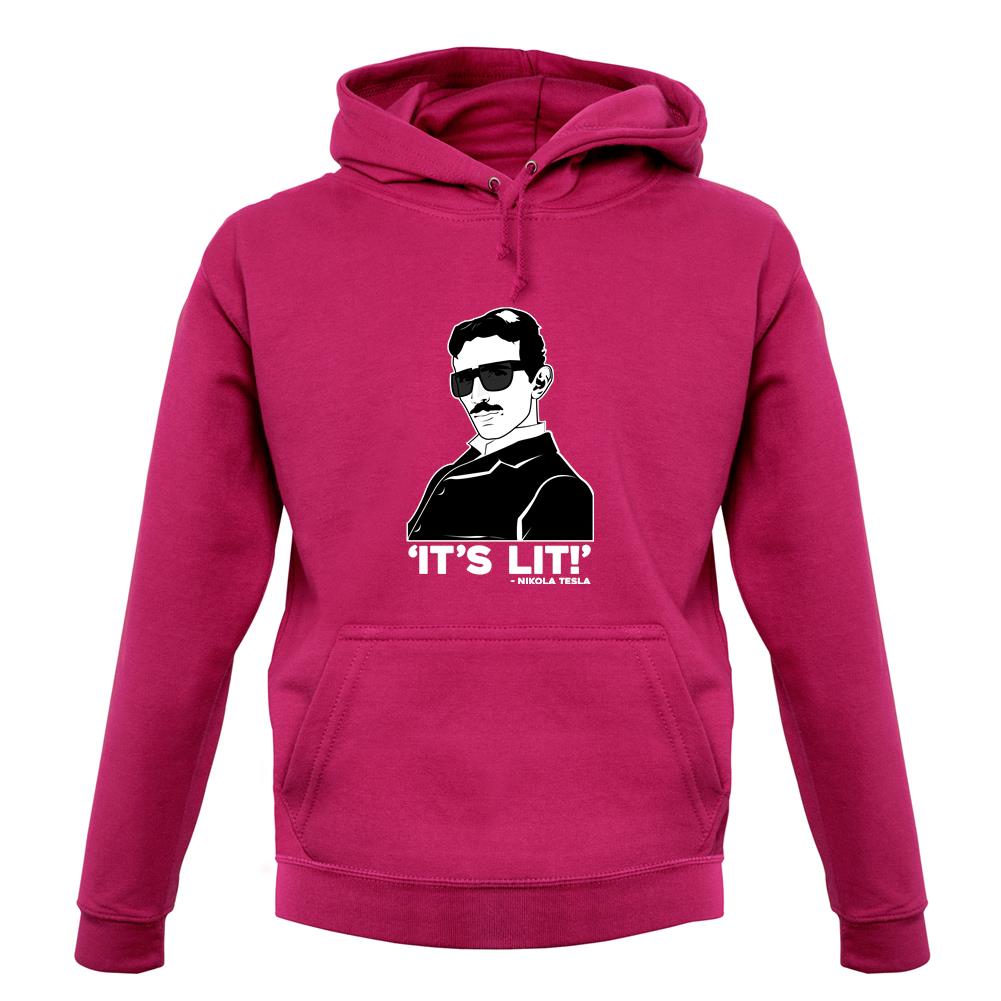 Nikola Tesla It's Lit Unisex Hoodie Nikola Tesla It's Lit Unisex Hoodie