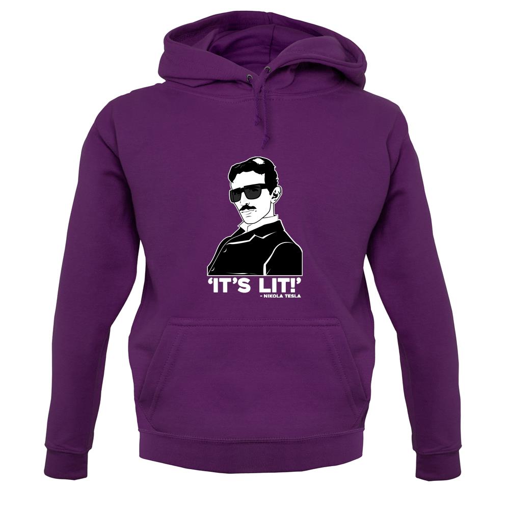 Nikola Tesla It's Lit Unisex Hoodie Nikola Tesla It's Lit Unisex Hoodie