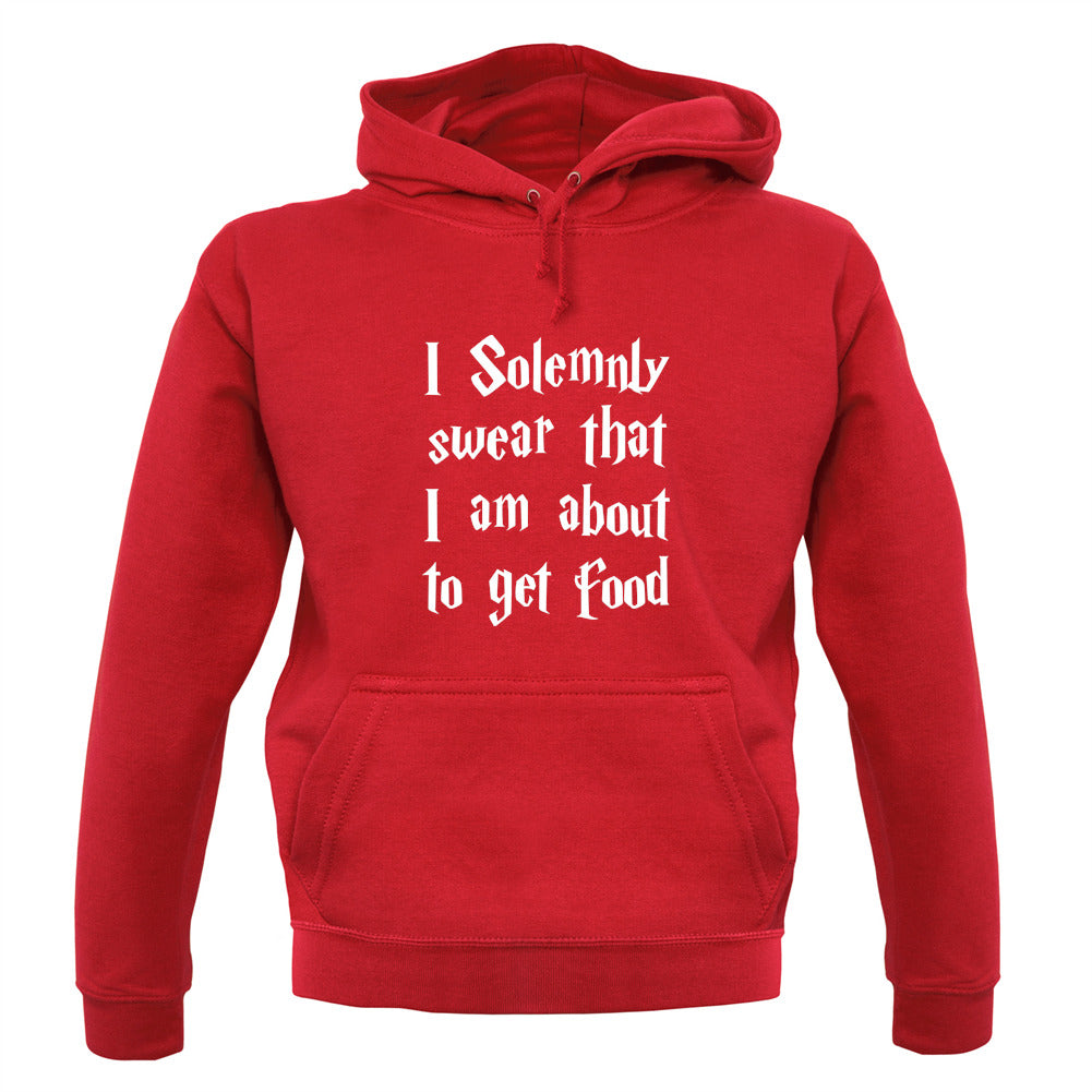 I Solemnly Swear That I Am About To Get Food Unisex Hoodie I Solemnly Swear That I Am About To Get Food Unisex Hoodie
