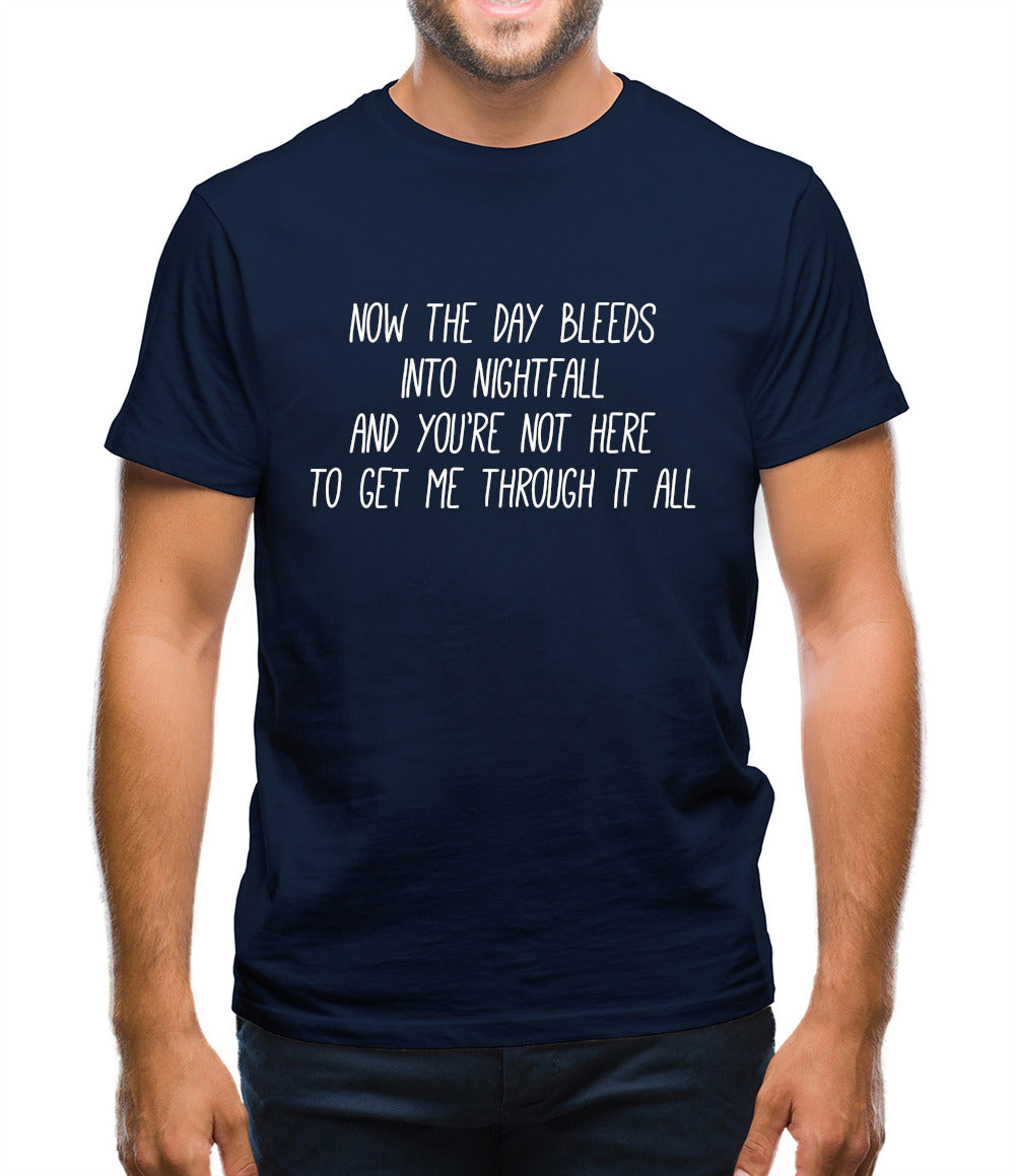 The Day Bleeds Into Nightfall Mens T-Shirt The Day Bleeds Into Nightfall Mens T-Shirt
