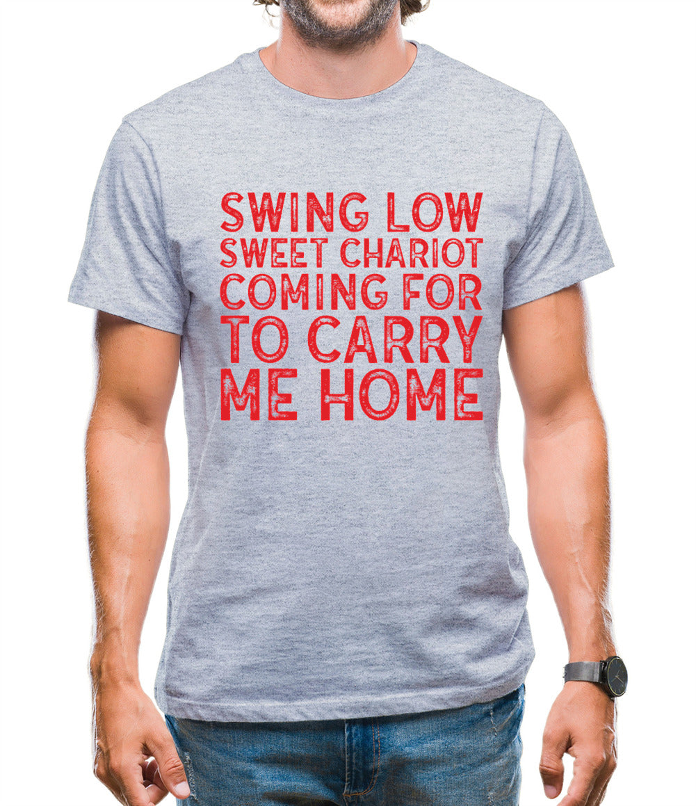 Swing Low, Sweet Chariot Mens T-Shirt Swing Low, Sweet Chariot Mens T-Shirt