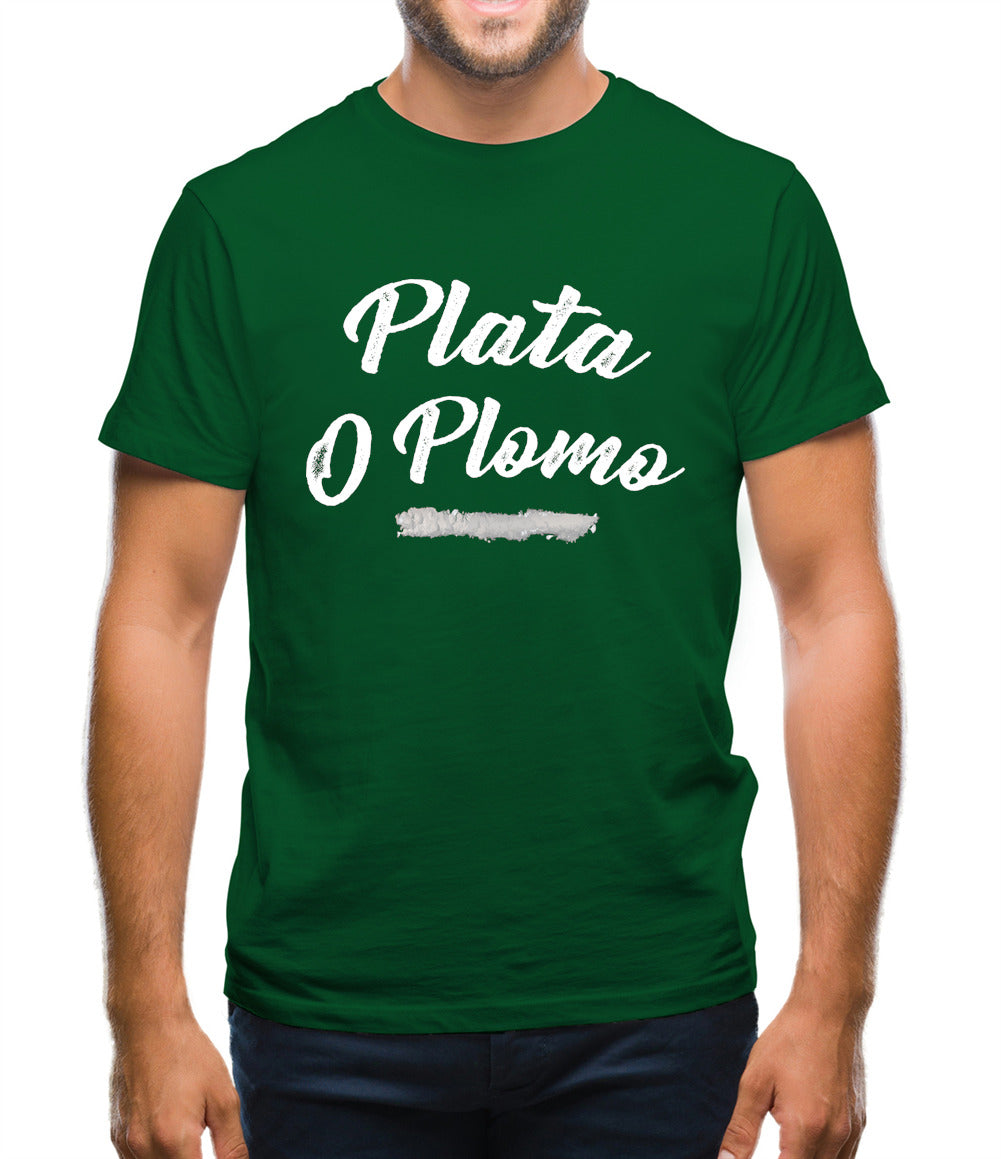 Plata O Plomo Mens T-Shirt Plata O Plomo Mens T-Shirt