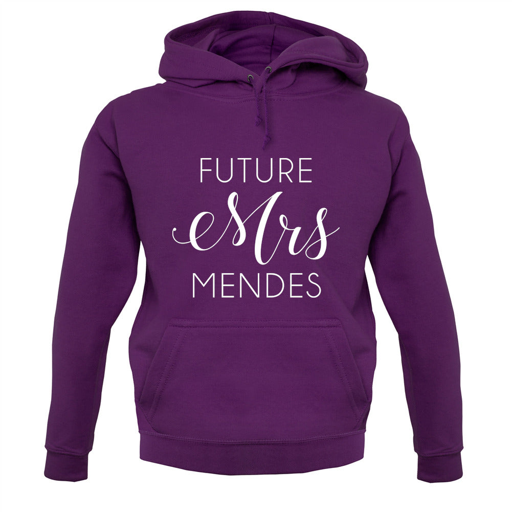 Future Mrs Mendes Unisex Hoodie Future Mrs Mendes Unisex Hoodie