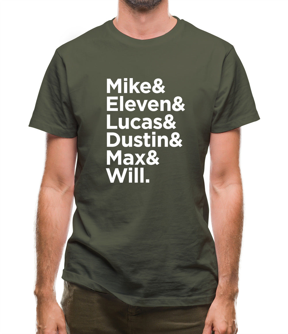 Mike, Eleven, Lucas, Dustin, Max, Will Mens T-Shirt Mike, Eleven, Lucas, Dustin, Max, Will Mens T-Shirt