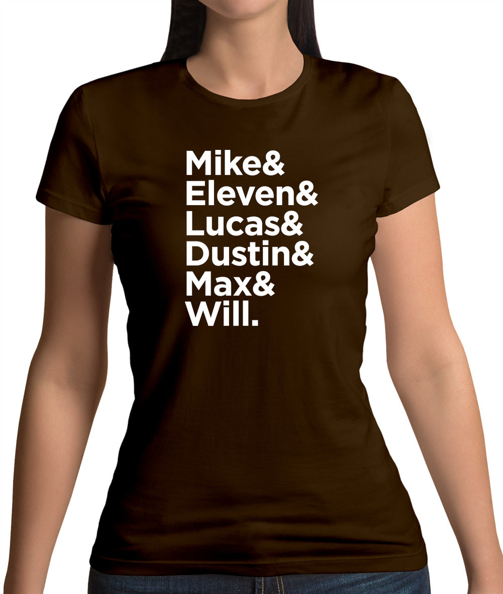Mike, Eleven, Lucas, Dustin, Max, Will Womens T-Shirt Mike, Eleven, Lucas, Dustin, Max, Will Womens T-Shirt