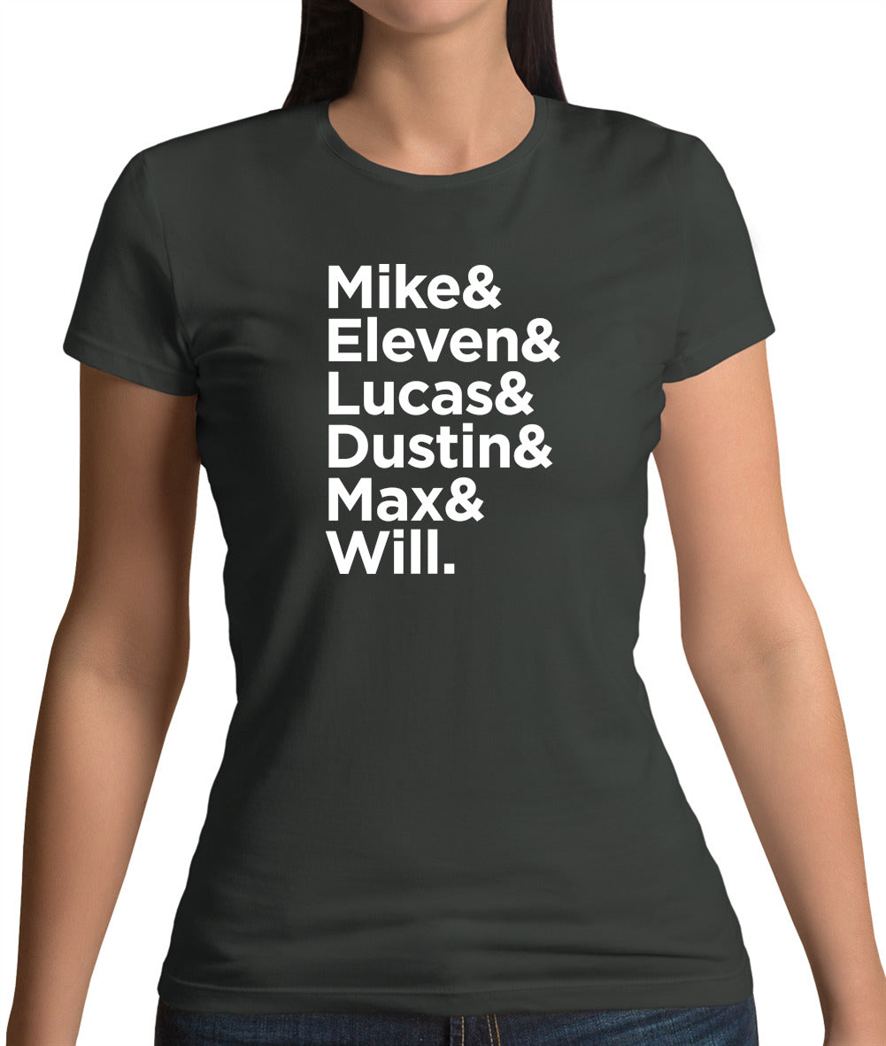 Mike, Eleven, Lucas, Dustin, Max, Will Womens T-Shirt Mike, Eleven, Lucas, Dustin, Max, Will Womens T-Shirt