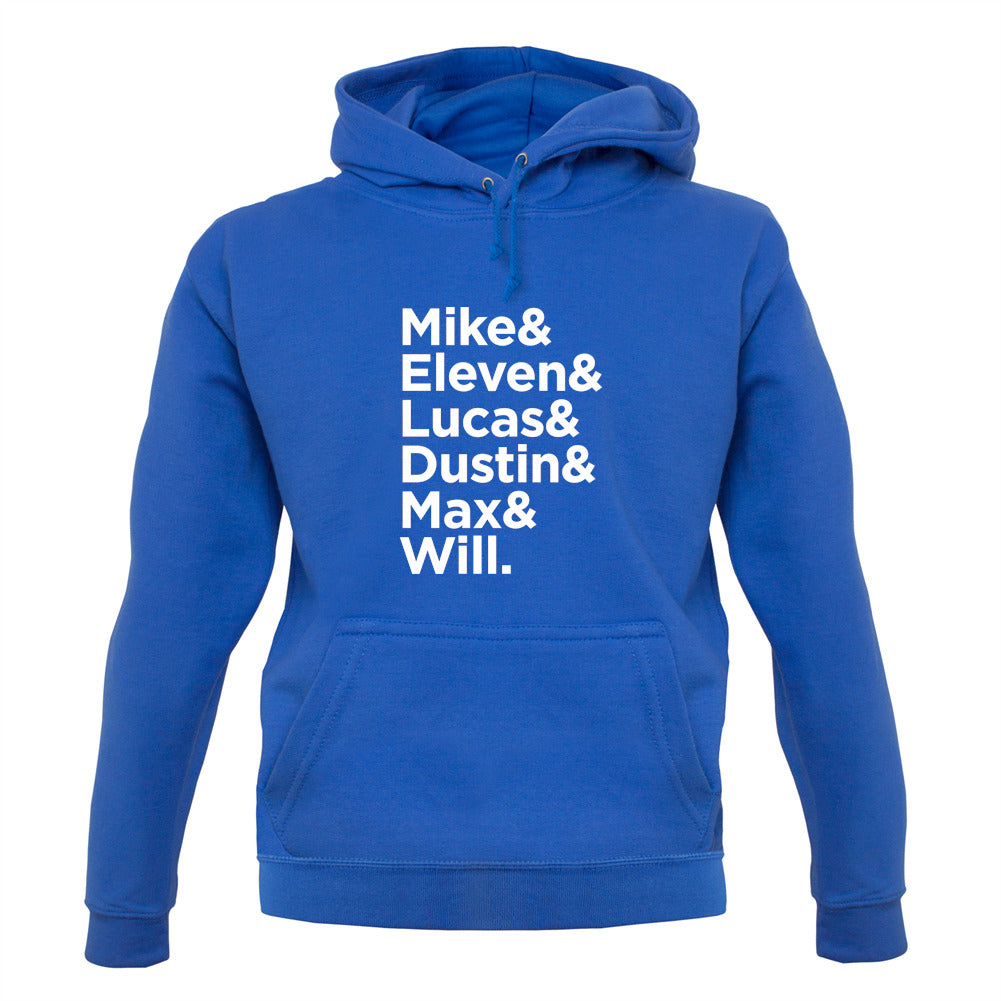 Mike, Eleven, Lucas, Dustin, Max, Will Unisex Hoodie Mike, Eleven, Lucas, Dustin, Max, Will Unisex Hoodie