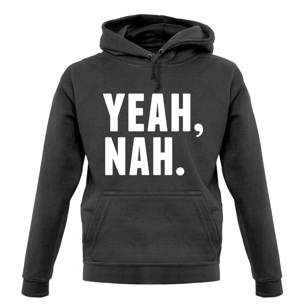 Yeah Nah Unisex Hoodie Yeah Nah Unisex Hoodie