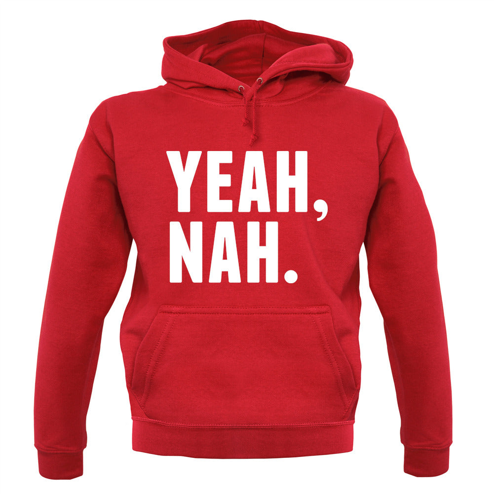Yeah Nah Unisex Hoodie Yeah Nah Unisex Hoodie