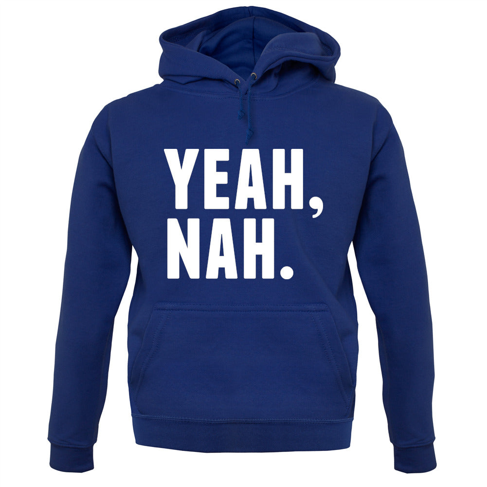 Yeah Nah Unisex Hoodie Yeah Nah Unisex Hoodie