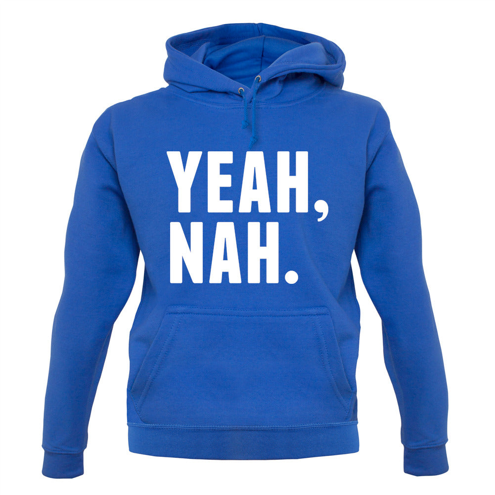 Yeah Nah Unisex Hoodie Yeah Nah Unisex Hoodie