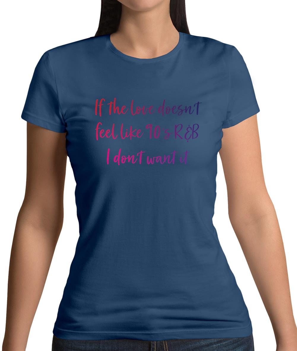 90's R&B Music Womens T-Shirt 90's R&B Music Womens T-Shirt
