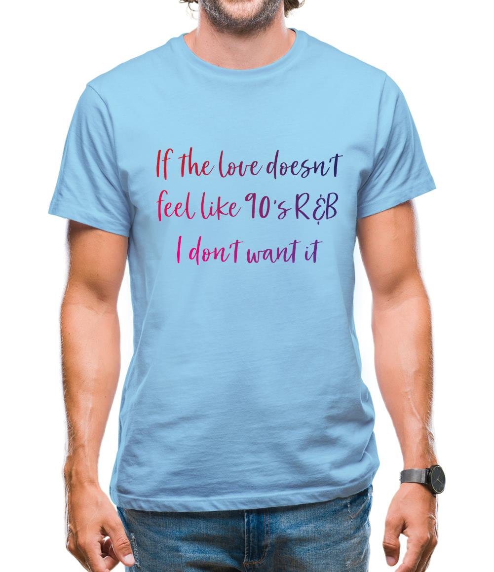 90's R&B Music Mens T-Shirt 90's R&B Music Mens T-Shirt