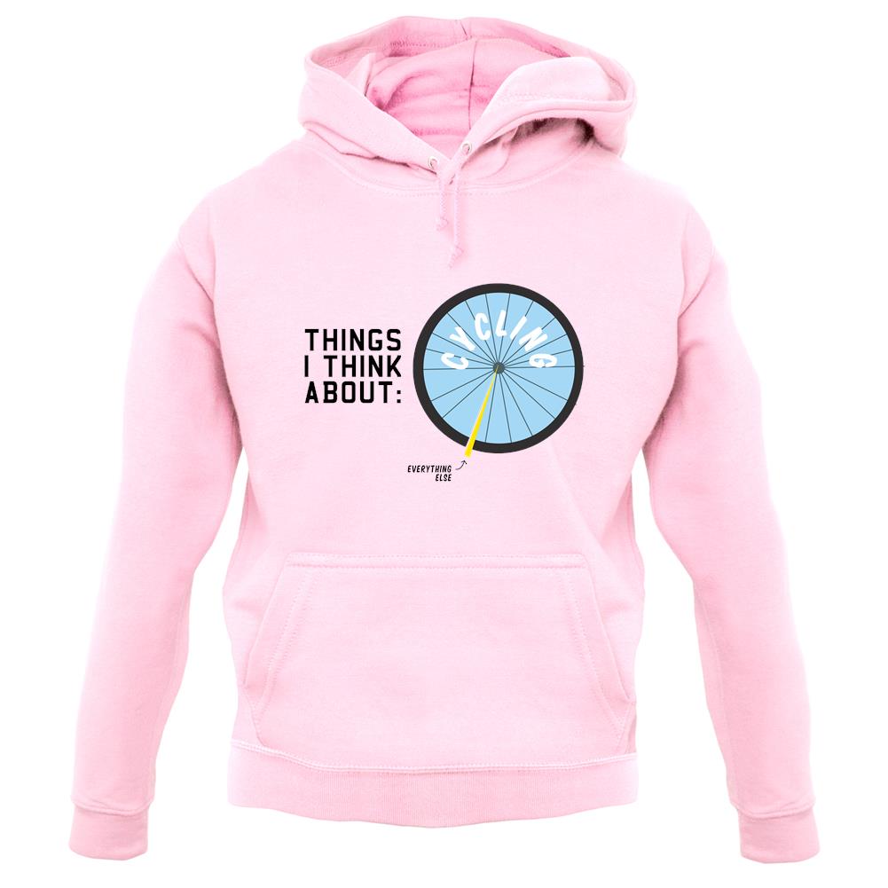 I Think About Cycling unisex hoodie I Think About Cycling unisex hoodie