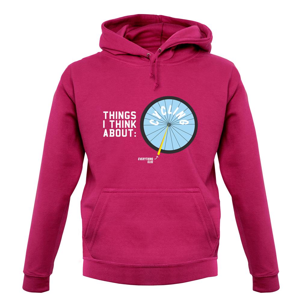 I Think About Cycling unisex hoodie I Think About Cycling unisex hoodie