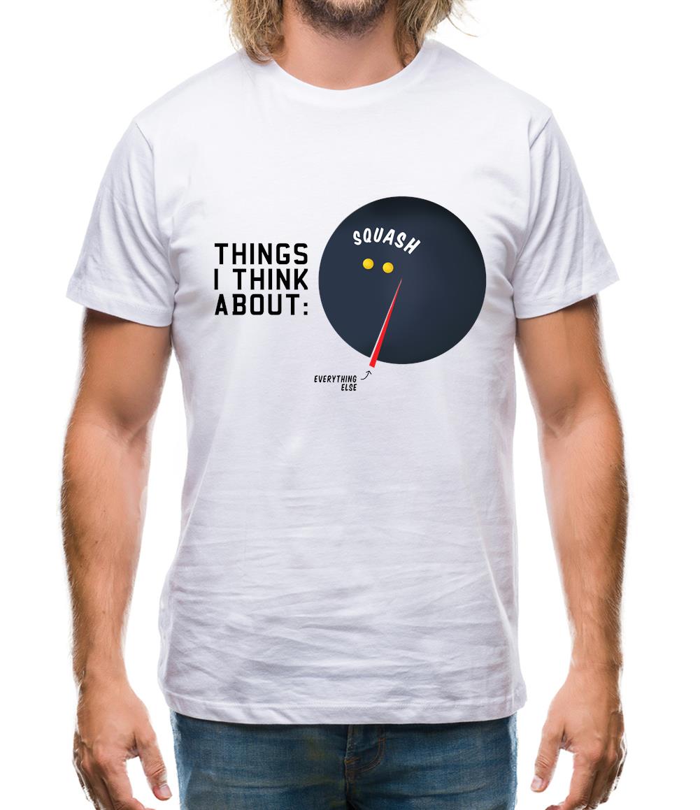 I Think About Squash Mens T-Shirt I Think About Squash Mens T-Shirt