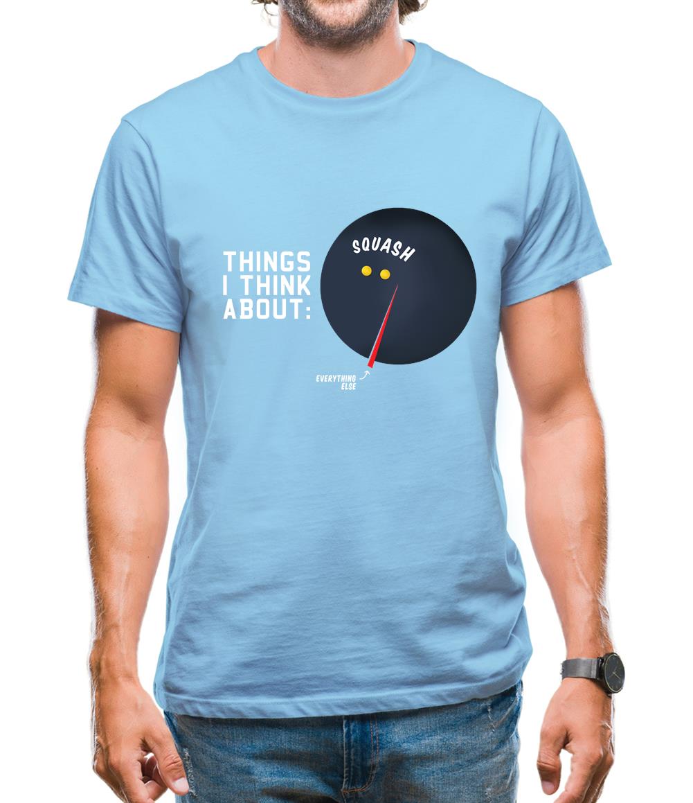 I Think About Squash Mens T-Shirt I Think About Squash Mens T-Shirt