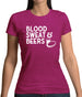 Blood Sweat And Beers Womens T-Shirt Blood Sweat And Beers Womens T-Shirt