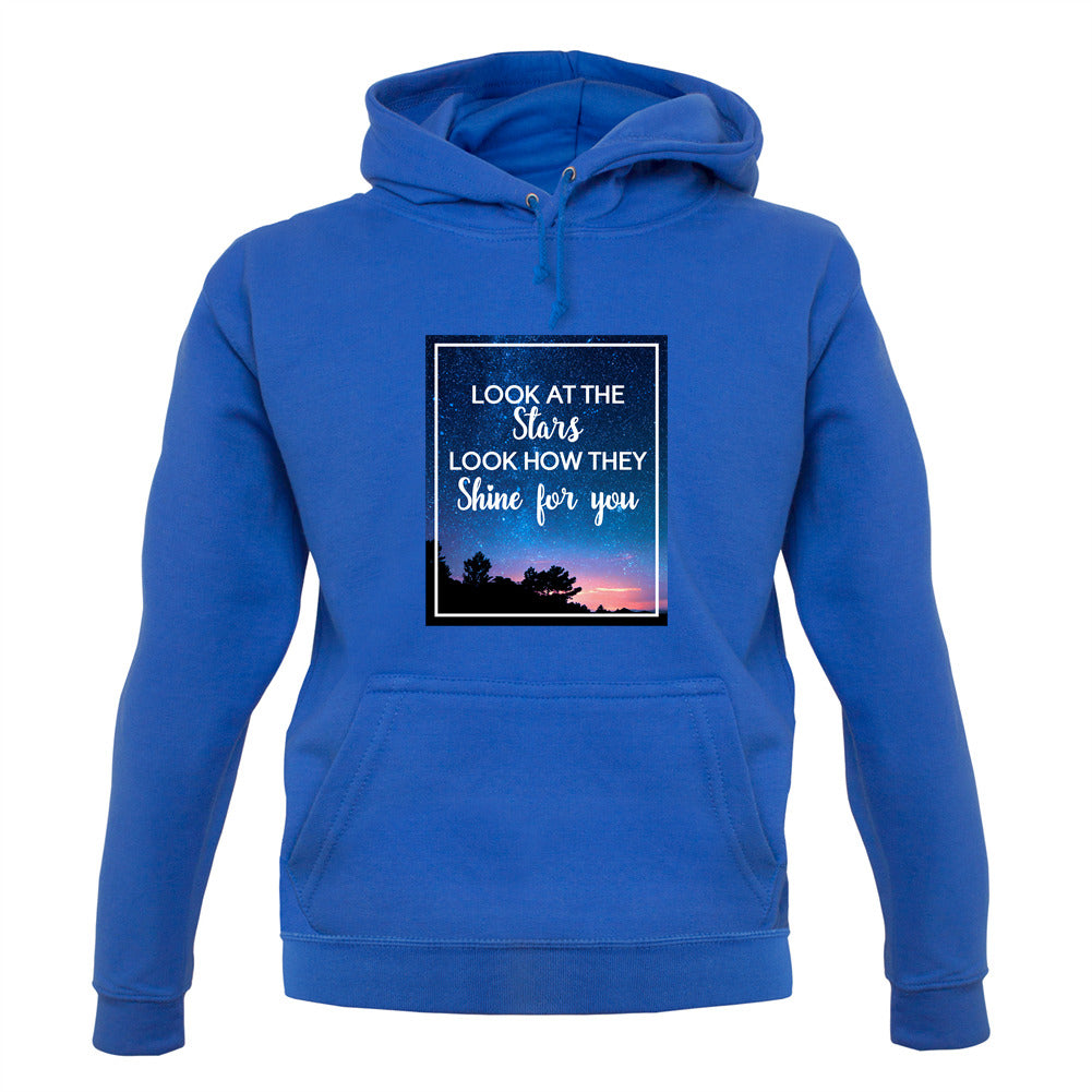 Look At The Stars Unisex Hoodie Look At The Stars Unisex Hoodie