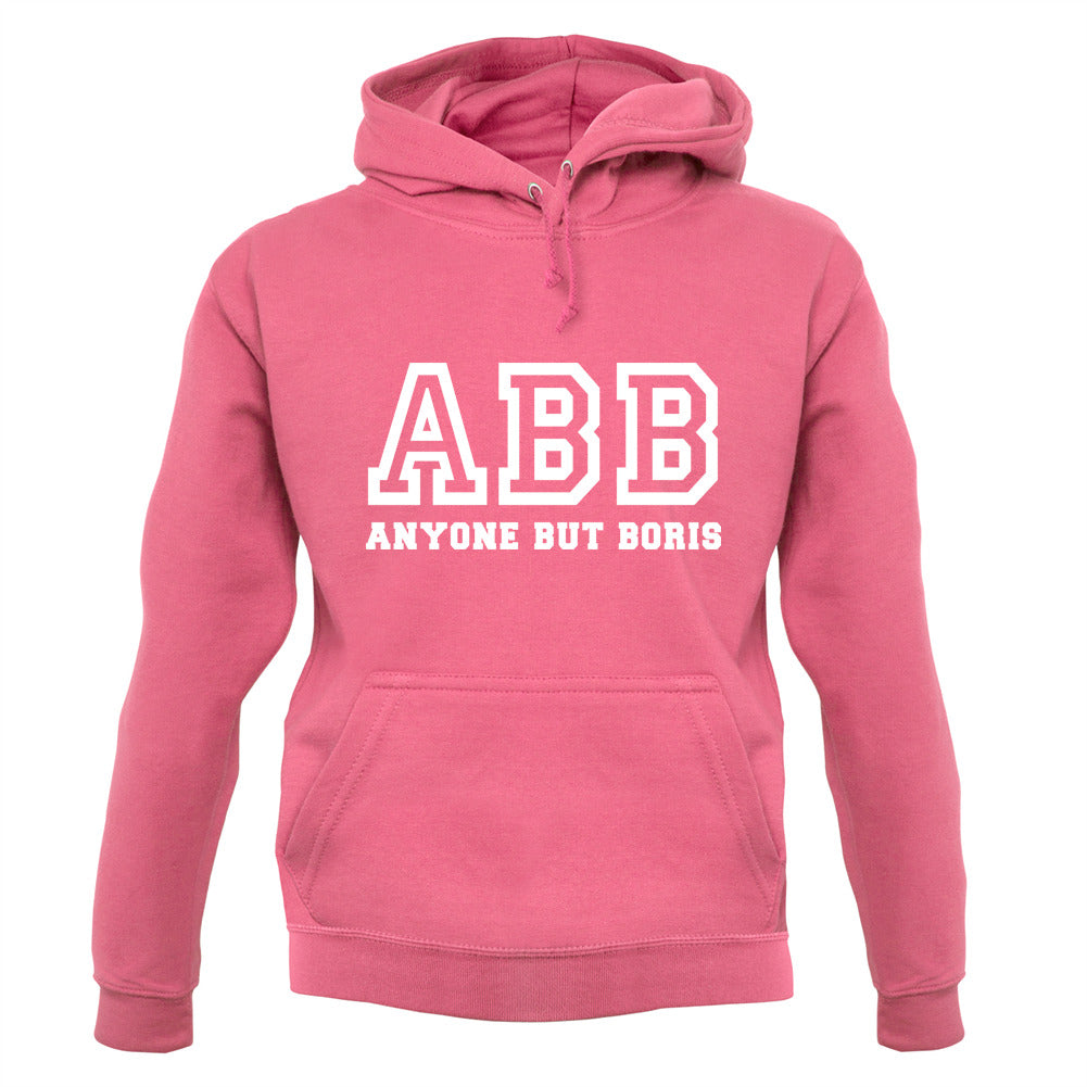ABB Anyone But Boris Unisex Hoodie ABB Anyone But Boris Unisex Hoodie