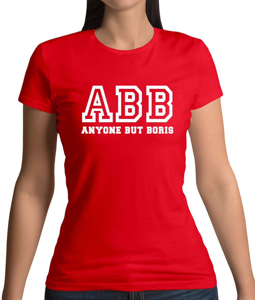 ABB Anyone But Boris Womens T-Shirt ABB Anyone But Boris Womens T-Shirt