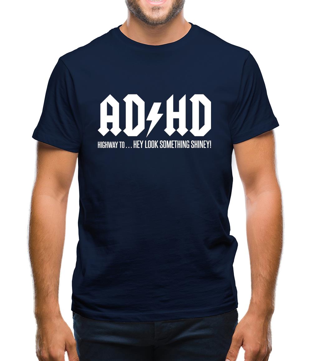 Adhd Mens T-Shirt Adhd Mens T-Shirt