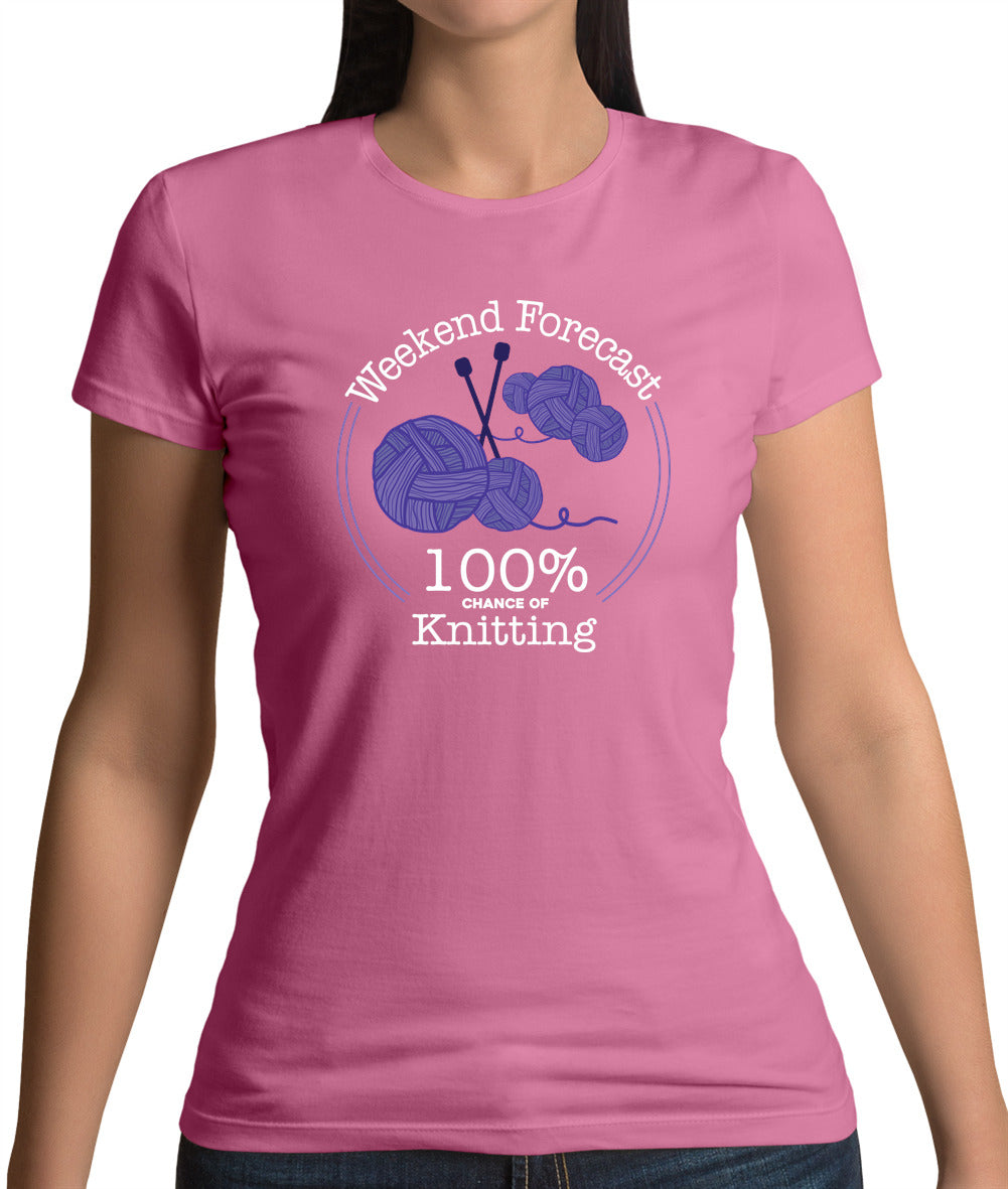 Weekend Forecast - Knitting Womens T-Shirt Weekend Forecast - Knitting Womens T-Shirt
