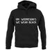 On Wednesdays We Wear Black unisex hoodie