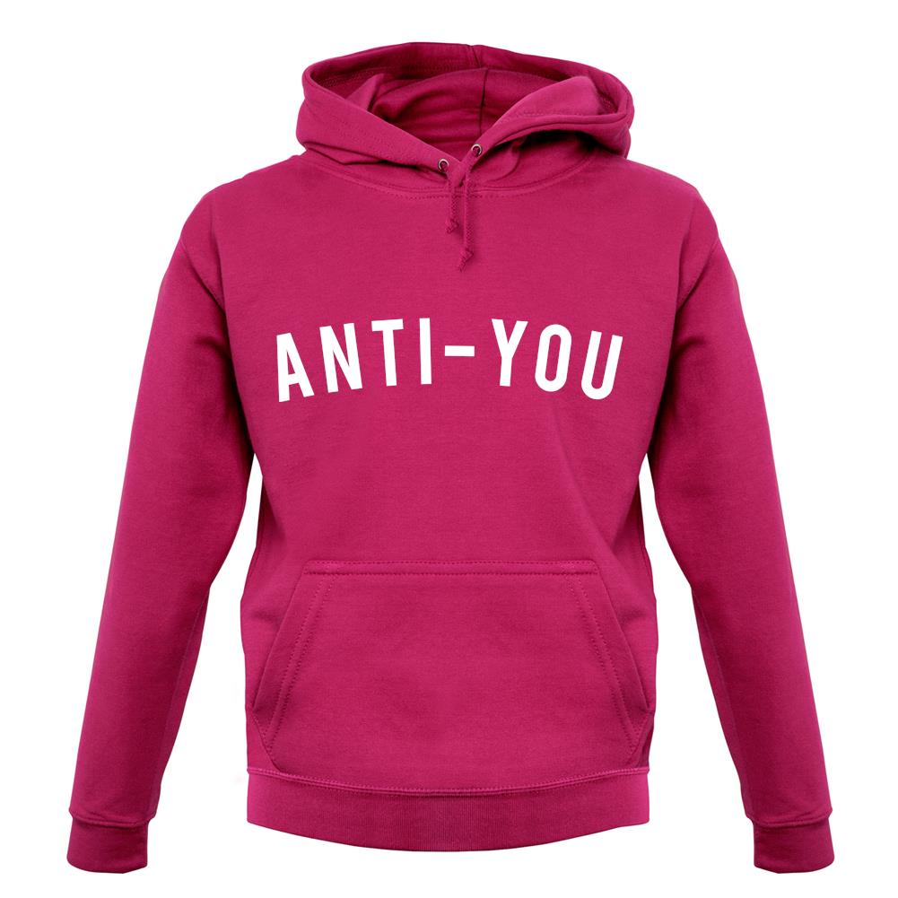 Anti-You unisex hoodie Anti-You unisex hoodie