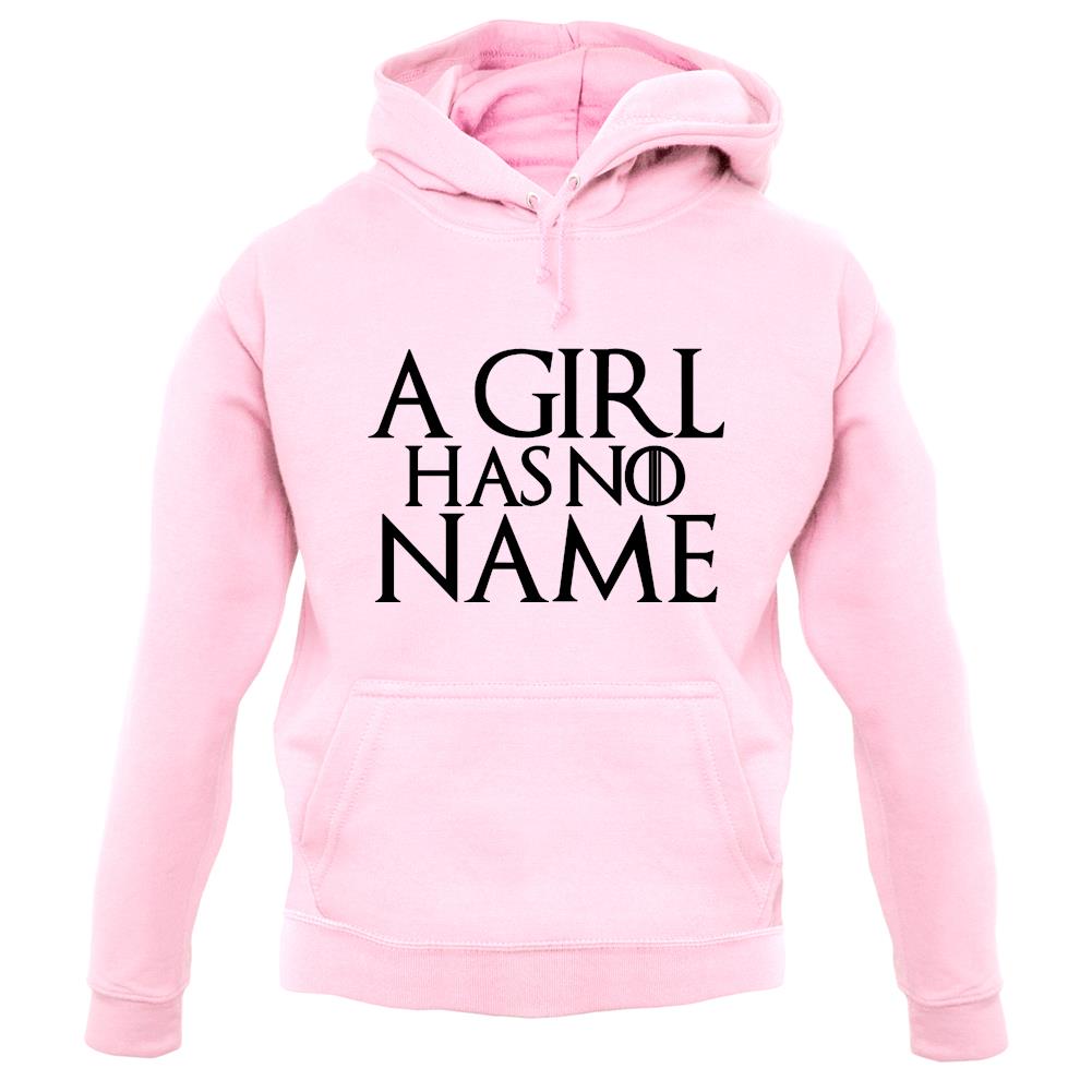 A Girl Has No Name Unisex Hoodie A Girl Has No Name Unisex Hoodie