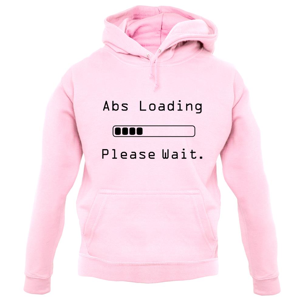 Abs Loading Please Wait unisex hoodie Abs Loading Please Wait unisex hoodie