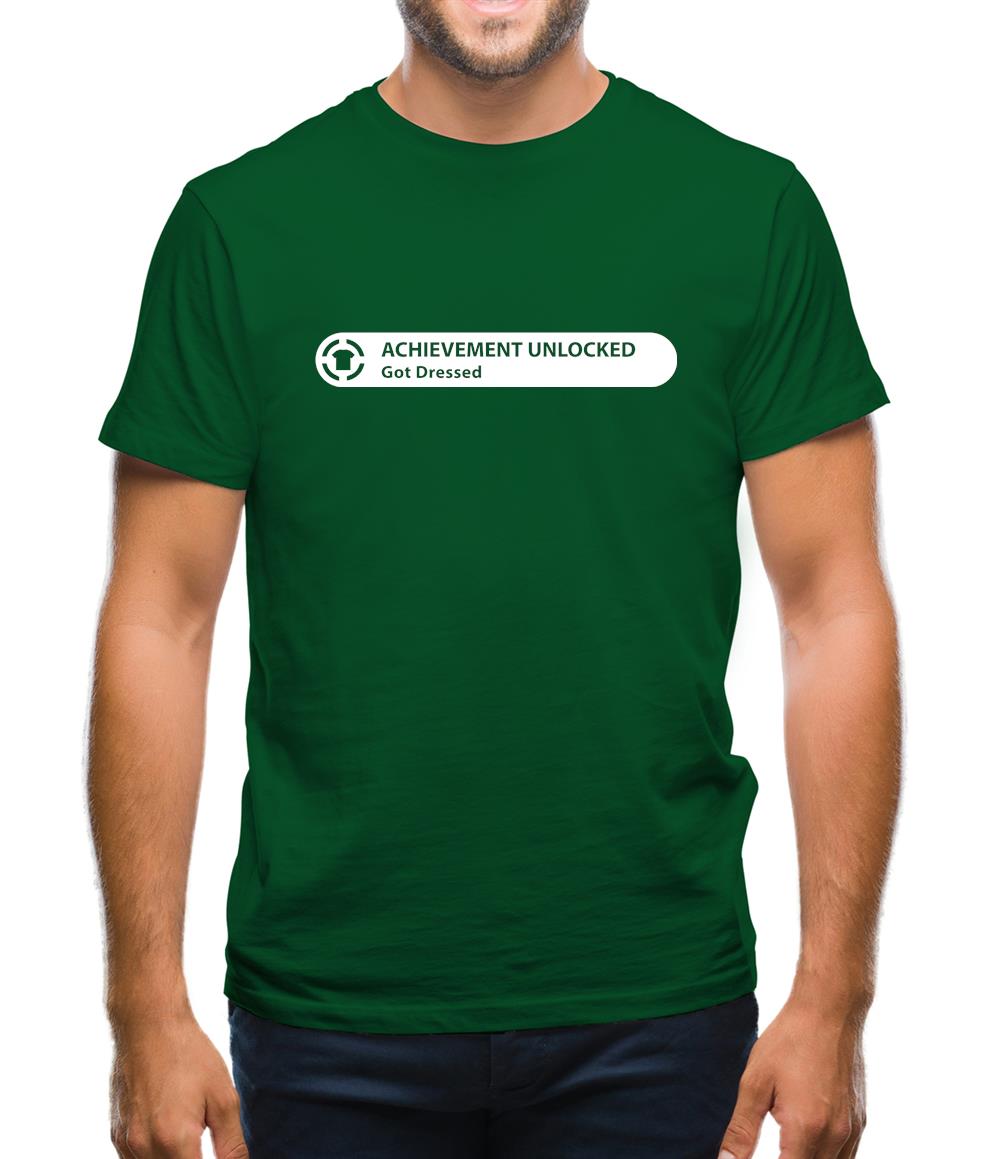 Achievement Unlocked - Got Dressed Mens T-Shirt Achievement Unlocked - Got Dressed Mens T-Shirt