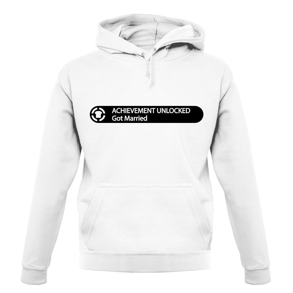 Achievement Unlocked - Got Married unisex hoodie Achievement Unlocked - Got Married unisex hoodie