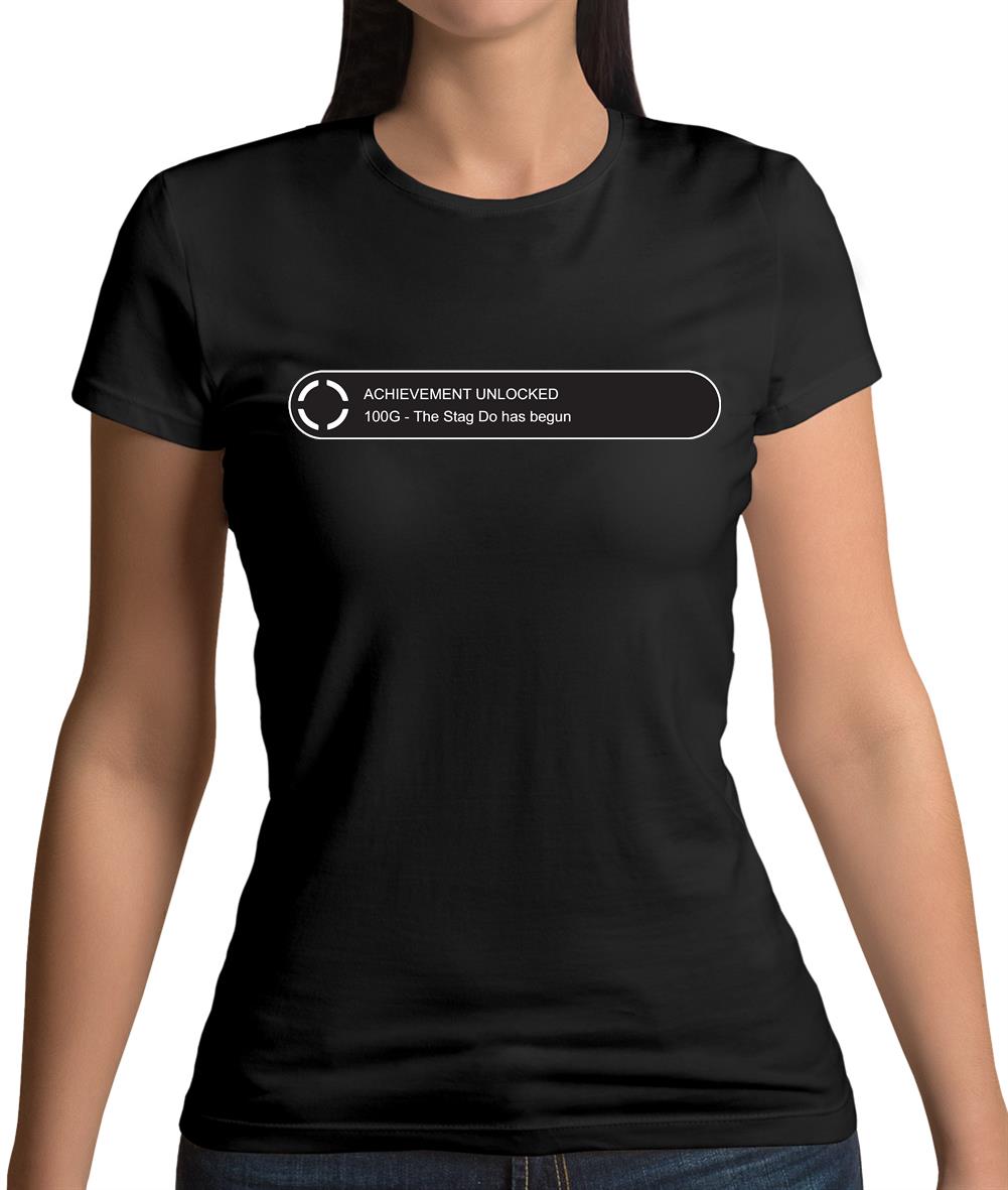 Achievement Unlocked Stag Do Womens T-Shirt Achievement Unlocked Stag Do Womens T-Shirt