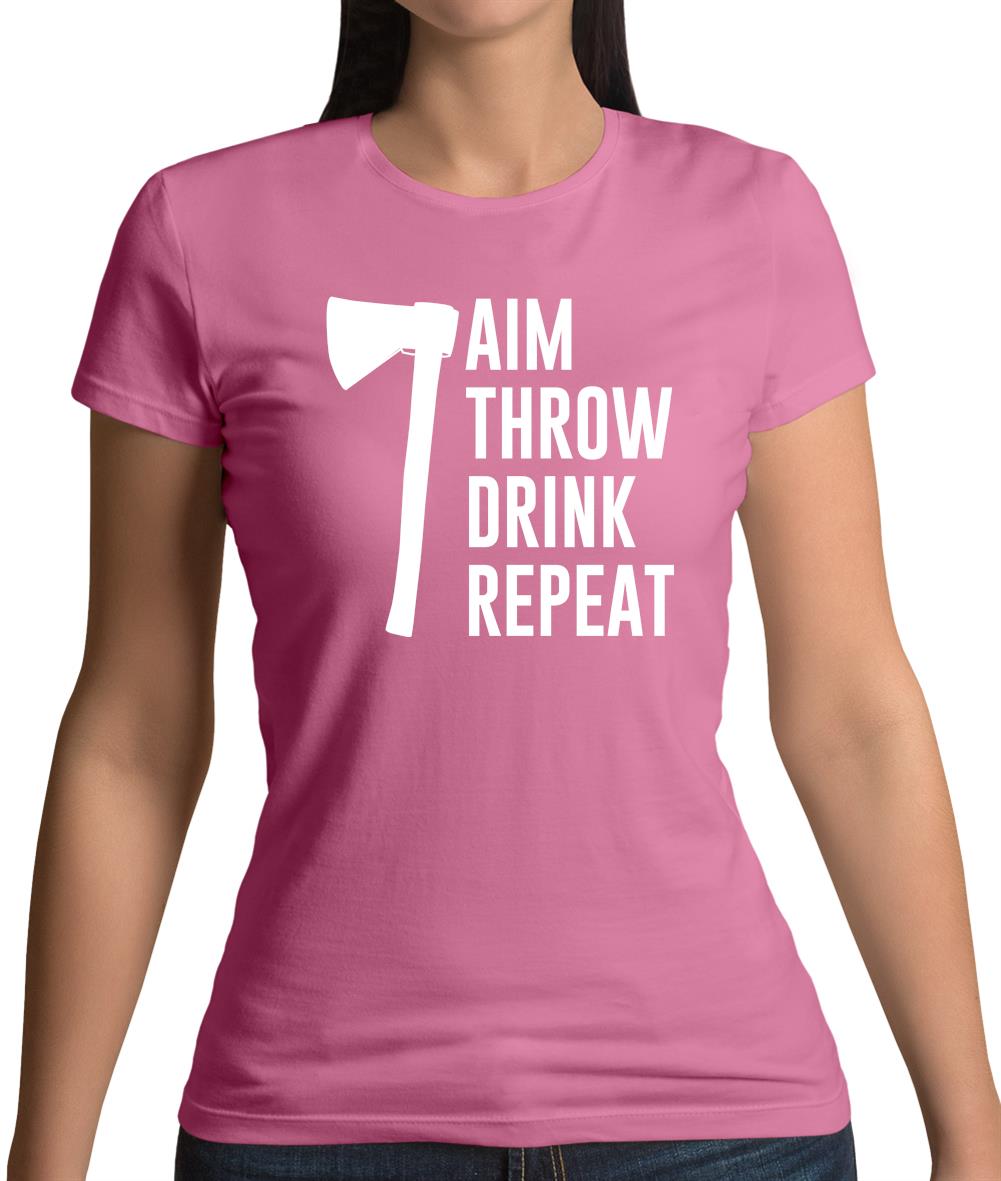 Aim, Throw, Drink Repeat Womens T-Shirt Aim, Throw, Drink Repeat Womens T-Shirt