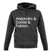 Alejandro & Daniel & Fabian Unisex Hoodie Alejandro & Daniel & Fabian Unisex Hoodie