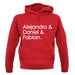 Alejandro & Daniel & Fabian Unisex Hoodie Alejandro & Daniel & Fabian Unisex Hoodie